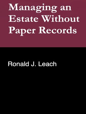 cover image of Managing an Estate Without Paper Records